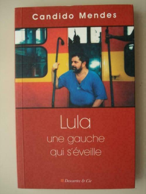 6. Lula une gauche qui s'éveille Candido Mendes Descartes, Livres, Politique & Société, Comme neuf, Politique, Envoi