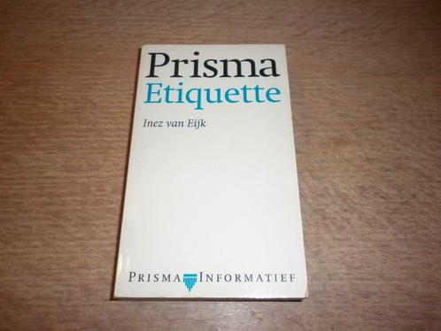 Etiquette prisma - Inez van Eijk, Boeken, Psychologie, Ophalen of Verzenden
