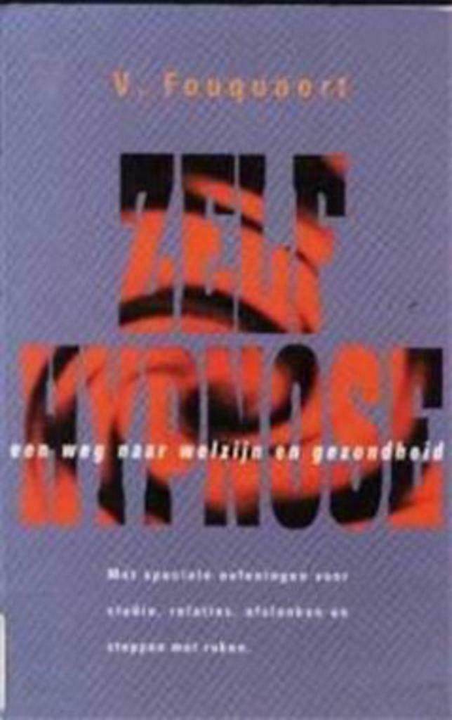 Zelfhypnose, V.Fouquaert, Boeken, Psychologie, Gelezen, Ophalen of Verzenden