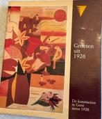 Groeten uit 1926 - De kunstscène te Gent anno 1926, Boeken, Nieuw, Hans Bosschaert, Karel Cassiman en Norbert Poulain, Ophalen of Verzenden
