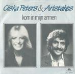 Ciska Peters & Aristakes – Kom in mijn armen – Single, Cd's en Dvd's, Gebruikt, 7 inch, Single, Ophalen of Verzenden