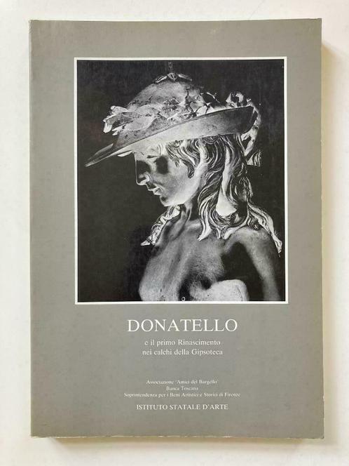 Donatello e il primo Rinascimento..., Livres, Art & Culture | Arts plastiques, Enlèvement