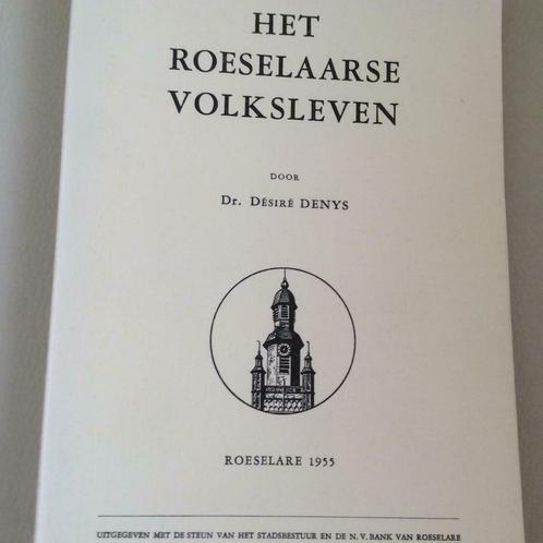ROESELARE  1955.   Dr. D.  Denys, Boeken, Geschiedenis | Stad en Regio, Nieuw, Ophalen of Verzenden