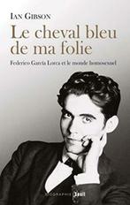 Federico García Lorca, Ian Gibson, Livres, Biographies, Comme neuf, Ian Gibson, Enlèvement ou Envoi, Art et Culture