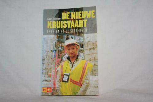 Gesigneerd : De nieuwe kruisvaart - Greet De Keyzer  11septe, Livres, Politique & Société, Comme neuf, Société, Enlèvement ou Envoi