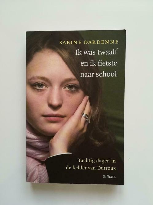 Ik was twaalf en ik fietste naar school (Sabine Dardenne), Livres, Biographies, Autre, Enlèvement ou Envoi