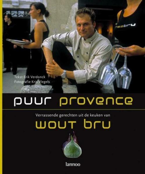 Puur Provence - Wout Bru, Livres, Livres de cuisine, Enlèvement ou Envoi