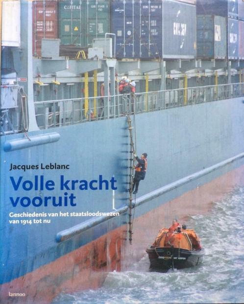 Volle kracht vooruit door Jacques Leblanc, Livres, Transport, Comme neuf, Bateau, Envoi