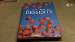 Le grand livre des déserts (m), Gâteau, Tarte, Pâtisserie et Desserts, Europe, Enlèvement ou Envoi