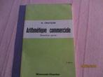 Livre "Arithmétique commerciale". A. CRUTZEN., Utilisé, Enlèvement ou Envoi