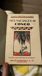 Mes vacances au Congo - Carton de Wiart, Utilisé, Enlèvement ou Envoi