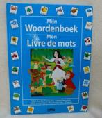 Mijn woordenboek Mon livre de mots 500 woorden Nederlands -, Boeken, Kinderboeken | Jeugd | onder 10 jaar, Ophalen of Verzenden