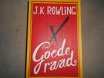 J.K. Rowling, boek na de Harry Potter-serie EEN GOEDE RAAD