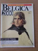 Toute l'Histoire Belgica 2000 Napoléon insolite Belges empir, Comme neuf, 19e siècle, Enlèvement ou Envoi