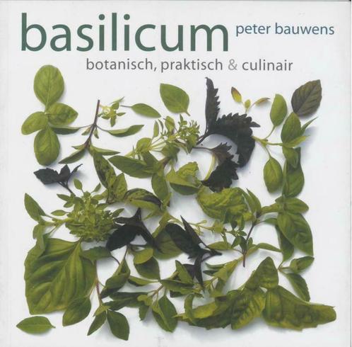 Basilicum, Peter Bauwens, Livres, Nature, Fleurs, Plantes et Arbres, Enlèvement