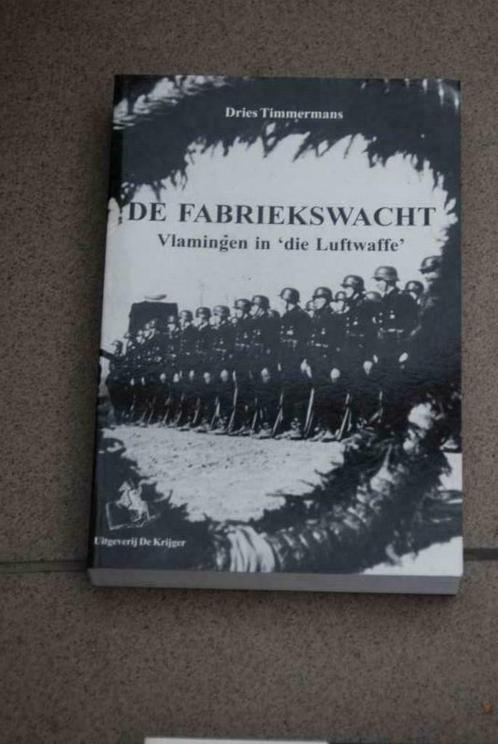 Van Fabriekswacht Vlamingen in ' Die Luftwaffe Timmermans, Livres, Guerre & Militaire, Neuf, Enlèvement ou Envoi