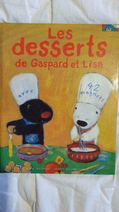 Les desserts de Gaspard et Lisa - livre de cuisine pour enfa, Livres, Livres pour enfants | 4 ans et plus, Comme neuf, Non-fiction