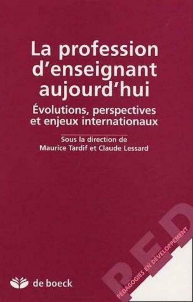 La Profession D Enseignant Aujourd'hui. Evolutions, Perspect, Livres, Science, Neuf, Sciences humaines et sociales, Enlèvement ou Envoi