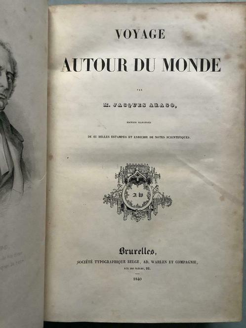Voyage autour du monde - Jacques Arago, Antiquités & Art, Antiquités | Livres & Manuscrits, Enlèvement ou Envoi