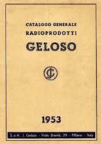 Catalogus Radioprodotti GELOSO, 1953 - GELOSO, Gelezen, GELOSO, Ophalen of Verzenden, Catalogus