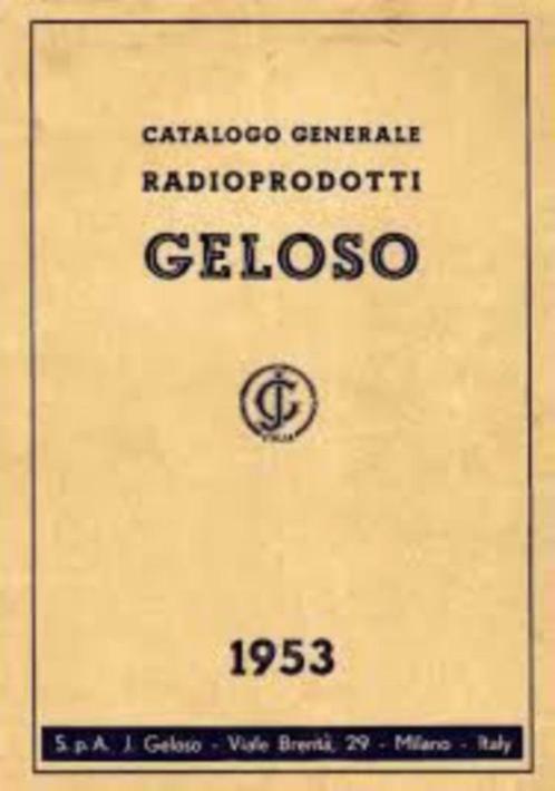 Catalogus Radioprodotti GELOSO, 1953 - GELOSO, Boeken, Catalogussen en Folders, Gelezen, Catalogus, Ophalen of Verzenden