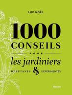 1000 CONSEILS POUR LE JARDINIER Débutants et expérimentés, Livres, Maison & Jardinage, Enlèvement ou Envoi, Neuf