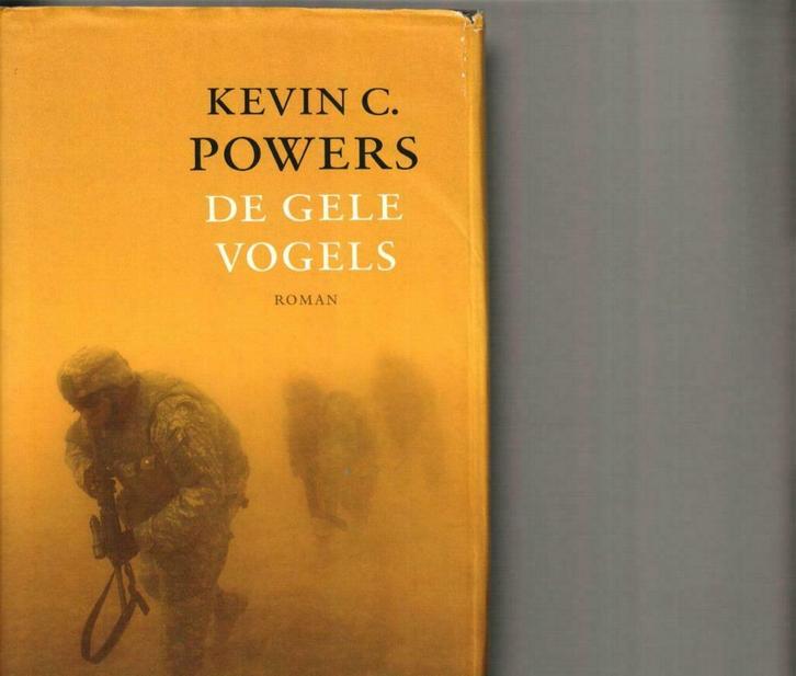 De gele vogels kevin c. Powers, Boeken, Romans, Zo goed als nieuw, Ophalen of Verzenden