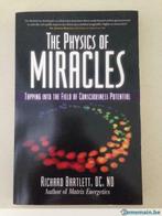 The Physics of Miracles - Richard Bartlett, Boeken, Nieuw, Ophalen of Verzenden