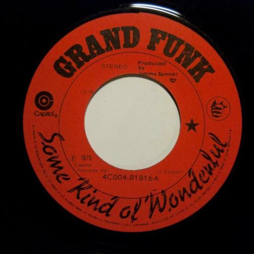 Grand Funk – Some Kind Of Wonderful / Wild ' 7, Cd's en Dvd's, Vinyl Singles, Gebruikt, Single, Overige genres, 7 inch, Ophalen of Verzenden
