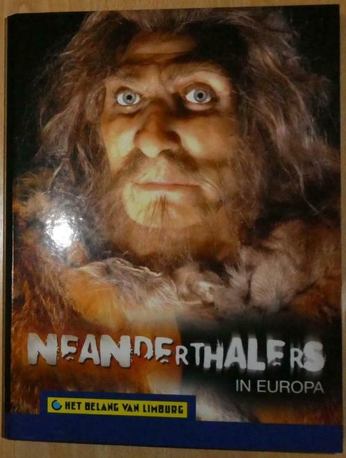 Neanderthalers in Europa - Het Belang van Limburg, Livres, Histoire mondiale, Neuf, Europe, 14e siècle ou avant, Enlèvement ou Envoi