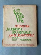 Het leven van Albrecht Rodenbach - Felix Heijdendal, Boeken, Ophalen of Verzenden