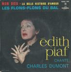 Edith Piaf – Mon Dieu / La belle histoire d’amour + 1 – EP, Gebruikt, 7 inch, Ophalen of Verzenden, Pop