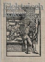 Boek : "Elektrisch koken"., Ophalen of Verzenden