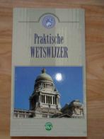 Praktische wetswijzer., Boeken, Ophalen of Verzenden, Nieuw