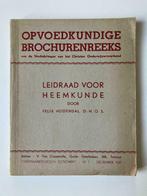 Leidraad voor Heemkunde - Felix Heidendal D. H. O. S. - 1941, Boeken, Geschiedenis | Stad en Regio, Ophalen of Verzenden