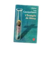 L'Evangile de Jimmy, roman de Didier Van Cauwelaert,, Livres, Romans, Comme neuf, Enlèvement ou Envoi, Didier Van Cauwelaert