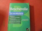 BESCHERELLE. LE VOCABULAIRE POUR TOUS., Comme neuf, Secondaire, BESCHERELLE., Enlèvement ou Envoi