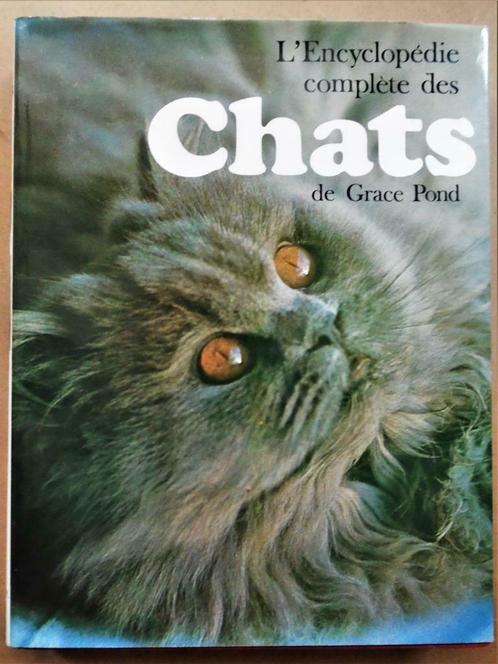 L'Encyclopédie complète des Chats de Grace Pond - 1974, Livres, Animaux & Animaux domestiques, Utilisé, Chats, Enlèvement ou Envoi