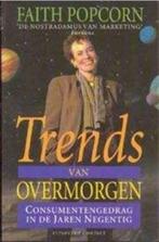 Trends van overmorgen, Faith Popcorn, Ophalen of Verzenden, Gelezen