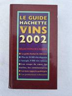 GUIDE DES VINS HACHETTE 2002, Divers, Comme neuf, Enlèvement ou Envoi