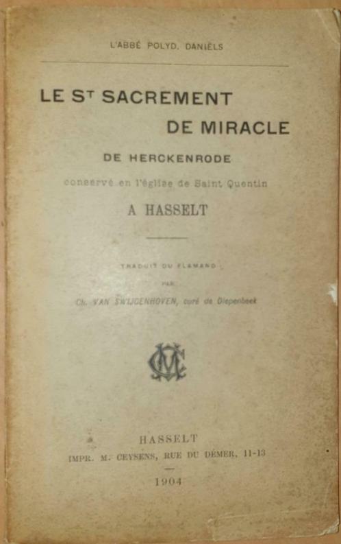 Le St. Sacrement de miracle de Herckenrode conservé en l'égl, Livres, Histoire & Politique, Utilisé, Enlèvement ou Envoi