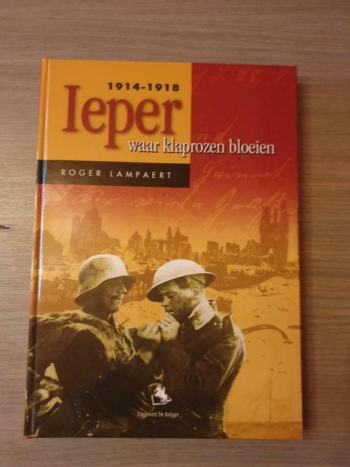 (1914-1918 HEUVELLAND IEPER LANGEMARK-POELKAPELLE MESEN ZONN, Livres, Guerre & Militaire, Neuf, Enlèvement ou Envoi