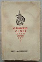 Vlaanderen zendt zijn zonen uit! - 1942 - Frans M. Olbrechts, Gelezen, 14e eeuw of eerder, Overige gebieden, Ophalen of Verzenden