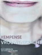 Kempense vrouwenkracht in 21 verhalen, Boeken, Ophalen of Verzenden, Zo goed als nieuw