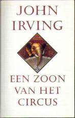 Een zoon van het circus - John Irving, Boeken, Gelezen, Ophalen of Verzenden, John Irving