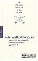 Notes Méthodologiques - Pourquoi La Méchanceté ? Pourquoi Tr, Livres, Philosophie, Autres sujets/thèmes, Cécile Balligand, Enlèvement ou Envoi
