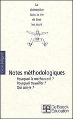 Notes Méthodologiques - Pourquoi La Méchanceté ? Pourquoi Tr, Livres, Neuf, Enlèvement ou Envoi, Autres sujets/thèmes, Cécile Balligand