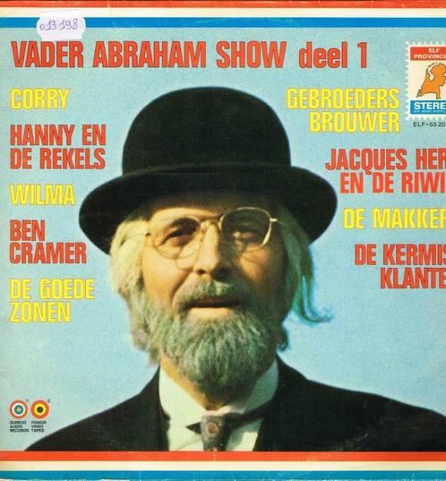 lp  /  Vader Abraham Show Deel 1, Cd's en Dvd's, Vinyl | Overige Vinyl, Overige formaten, Ophalen of Verzenden