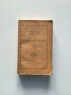 Vers Ispahan - Pierre Loti, Ophalen of Verzenden