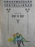 Grootmoeders vertellingen voor groot en klein, Antiek en Kunst